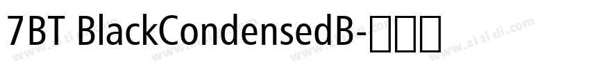 7BT BlackCondensedB字体转换